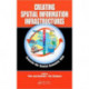Creating Spatial Information Infrastructures: Towards the Spatial Semantic Web