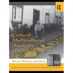 Critical Multicultural Analysis of Children's Literature: Mirrors, Windows, and Doors