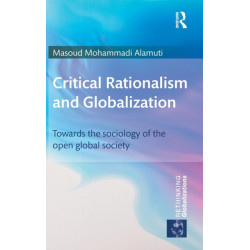 Critical Rationalism and Globalization: Towards the Sociology of the Open Global Society