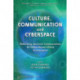 Culture, Communication and Cyberspace: Rethinking Technical Communication for International Online Environments