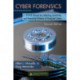 Cyber Forensics: A Field Manual for Collecting, Examining, and Preserving Evidence of Computer Crimes, Second Edition