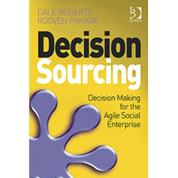 Decision Sourcing: Decision Making for the Agile Social Enterprise