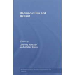 Decisions: Risk and Reward