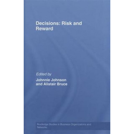 Decisions: Risk and Reward