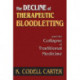 The Decline of Therapeutic Bloodletting and the Collapse of Traditional Medicine
