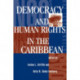 Democracy And Human Rights In The Caribbean
