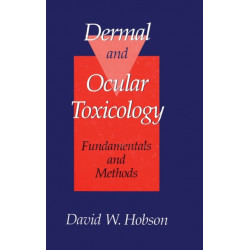 Dermal and Ocular Toxicology: Fundamentals and Methods