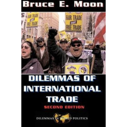 Dilemmas Of International Trade: Second Edition
