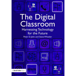 The Digital Classroom: Harnessing Technology for the Future of Learning and Teaching