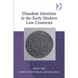 Dissident Identities in the Early Modern Low Countries