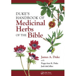 Duke's Handbook of Medicinal Plants of the Bible