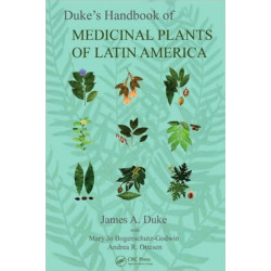 Duke's Handbook of Medicinal Plants of Latin America