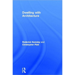 Dwelling with Architecture