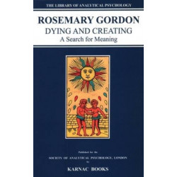 Dying and Creating: A Search for Meaning