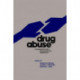 Drug Abuse: Foundation for a Psychosocial Approach