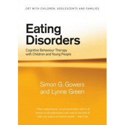 Eating Disorders: Cognitive Behaviour Therapy with Children and Young People
