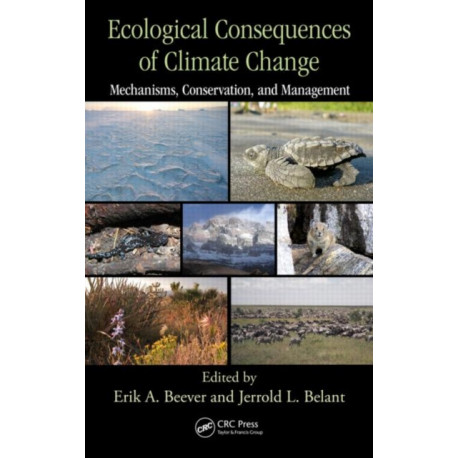 Ecological Consequences of Climate Change: Mechanisms, Conservation, and Management
