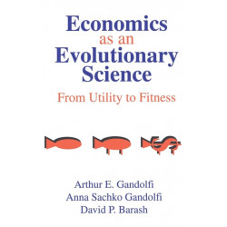 Economics as an Evolutionary Science: From Utility to Fitness