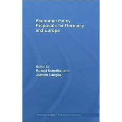 Economic Policy Proposals for Germany and Europe