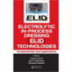 Electrolytic In-Process Dressing (ELID) Technologies: Fundamentals and Applications