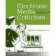 Electronic Media Criticism: Applied Perspectives