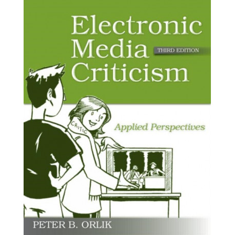 Electronic Media Criticism: Applied Perspectives