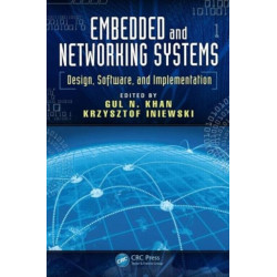 Embedded and Networking Systems: Design, Software, and Implementation