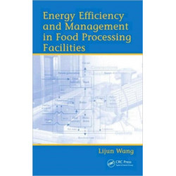 Energy Efficiency and Management in Food Processing Facilities