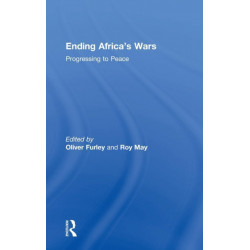 Ending Africa's Wars: Progressing to Peace