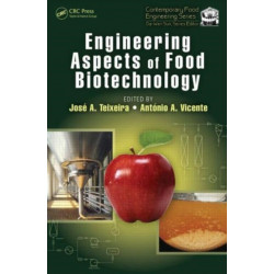 Engineering Aspects of Food Biotechnology