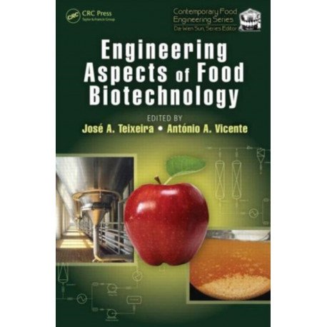 Engineering Aspects of Food Biotechnology
