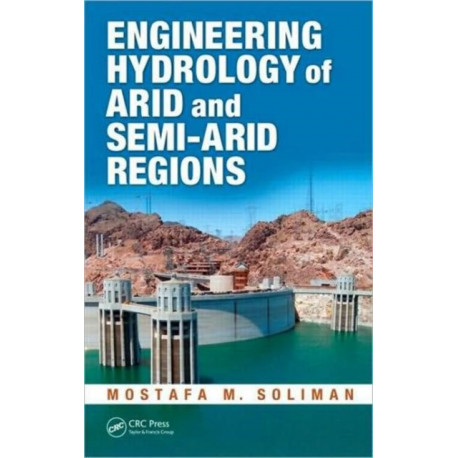 Engineering Hydrology of Arid and Semi-Arid Regions