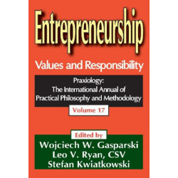 Entrepreneurship: Volume 17, Values and Responsibility