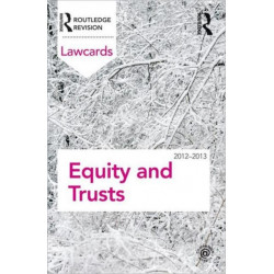Equity and Trusts Lawcards 2012-2013