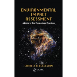 Environmental Impact Assessment: A Guide to Best Professional Practices