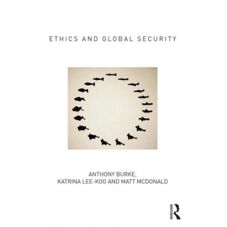 Ethics and Global Security: A cosmopolitan approach