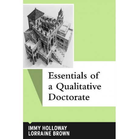 Essentials of a Qualitative Doctorate