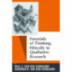 Essentials of Thinking Ethically in Qualitative Research
