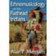 Ethnomusicology of the Flathead Indians