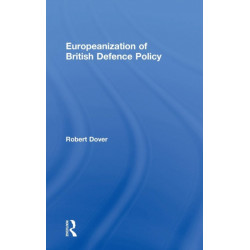 Europeanization of British Defence Policy
