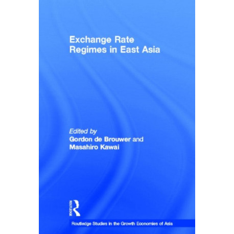 Exchange Rate Regimes in East Asia
