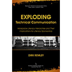 Exploding Technical Communication: Workplace Literacy Hierarchies and Their Implications for Literacy Sponsorship
