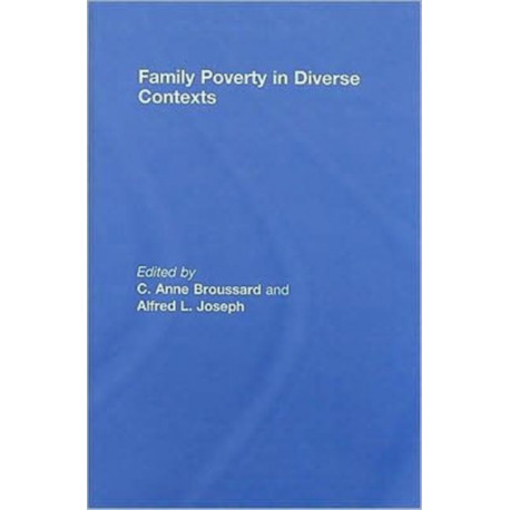 Family Poverty in Diverse Contexts