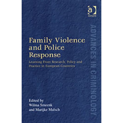 Family Violence and Police Response: Learning From Research, Policy and Practice in European Countries