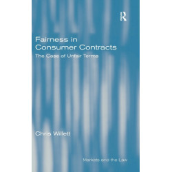 Fairness in Consumer Contracts: The Case of Unfair Terms