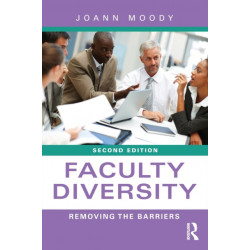 Faculty Diversity: Removing the Barriers