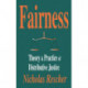 Fairness: Theory & Practice of Distributive Justice