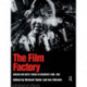 The Film Factory: Russian and Soviet Cinema in Documents 1896-1939