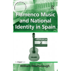 Flamenco Music and National Identity in Spain