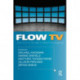 Flow TV: Television in the Age of Media Convergence